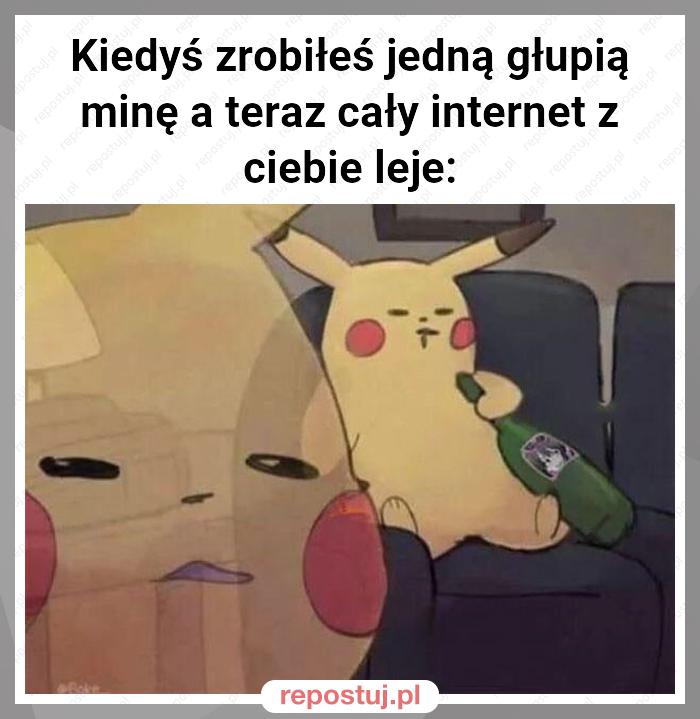 Kiedyś zrobiłeś jedną głupią minę a teraz cały internet z ciebie leje: