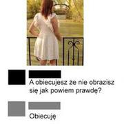 Powiedział prawdę.