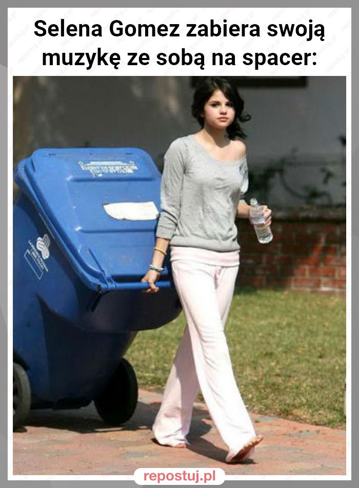 Selena Gomez zabiera swoją muzykę ze sobą na spacer: