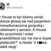 Dr House już taki jest